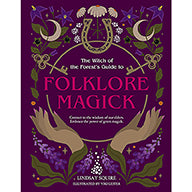 Folklore Magick by Lindsay Squire