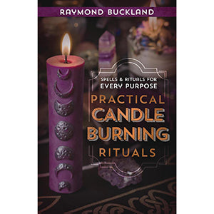 Practical Candleburning Rituals by Raymond Buckland