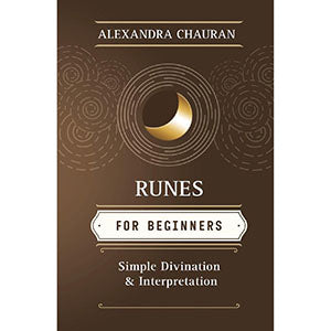 Runes for Beginners by Alexandra Chauran