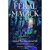 Feral Magick by Denny Sargent
