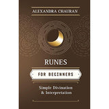 Runes for Beginners by Alexandra Chauran