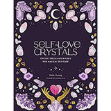 Self-Love Crystals (hc) by Katie Huang