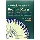 Sixth & Seventh Book of Moses (hc) by Joseph Peterson (ed)