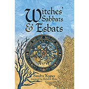 Witches' Sabbats & Esbats by Sandra Kynes