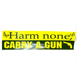 Harm None, Carry a Gun bumper sticker
